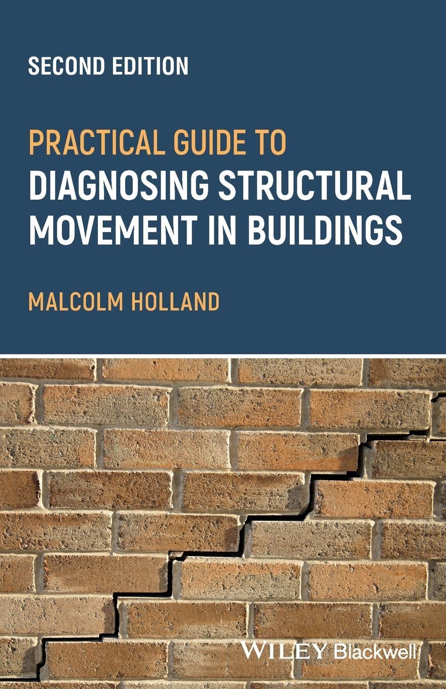 Cover: 9781119898726 | Practical Guide to Diagnosing Structural Movementin Buildings | Buch