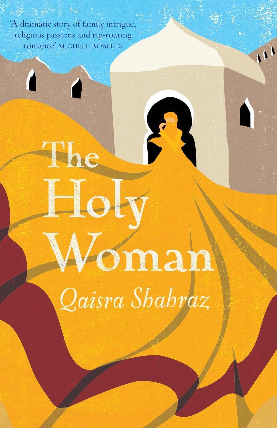 Cover: 9781908129352 | The Holy Woman | Qaisra Shahraz | Taschenbuch | Englisch | 2011
