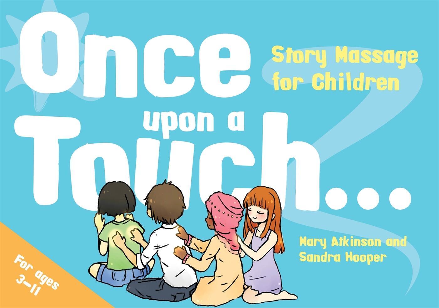 Cover: 9781848192874 | Once Upon a Touch... | Story Massage for Children | Atkinson (u. a.)
