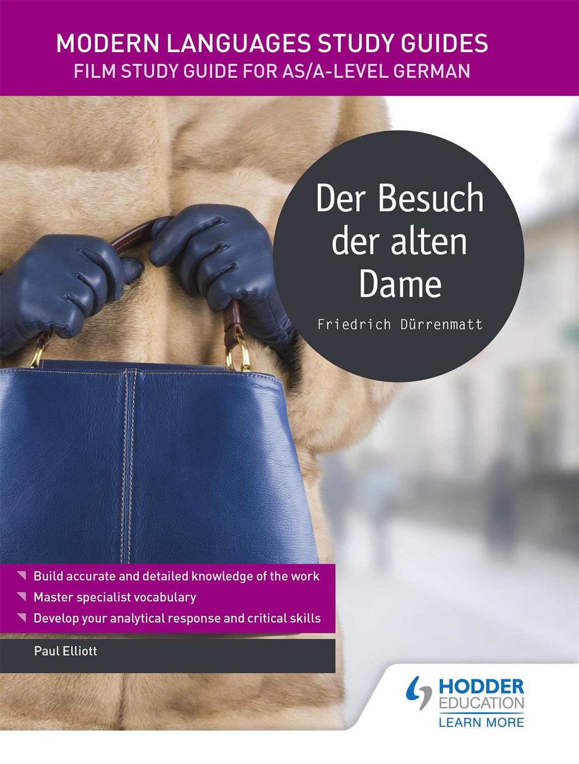 Cover: 9781471891939 | Modern Languages Study Guides: Der Besuch der alten Dame | Elliott