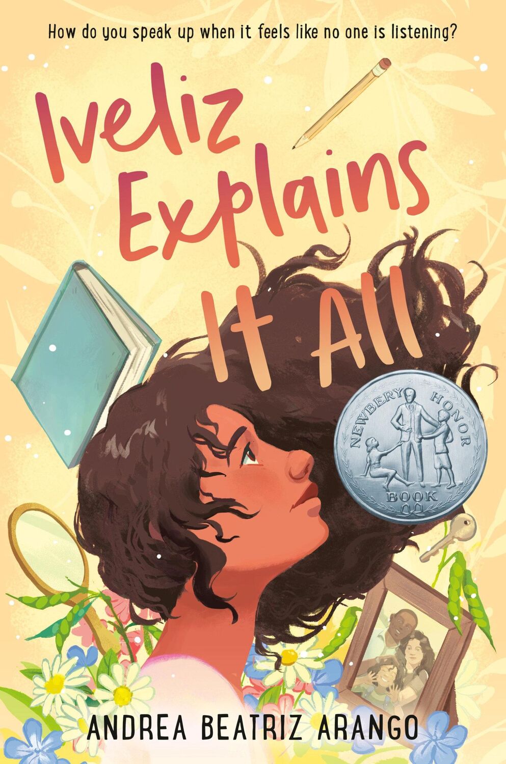 Cover: 9780593563977 | Iveliz Explains It All | (Newbery Honor Award Winner) | Arango | Buch