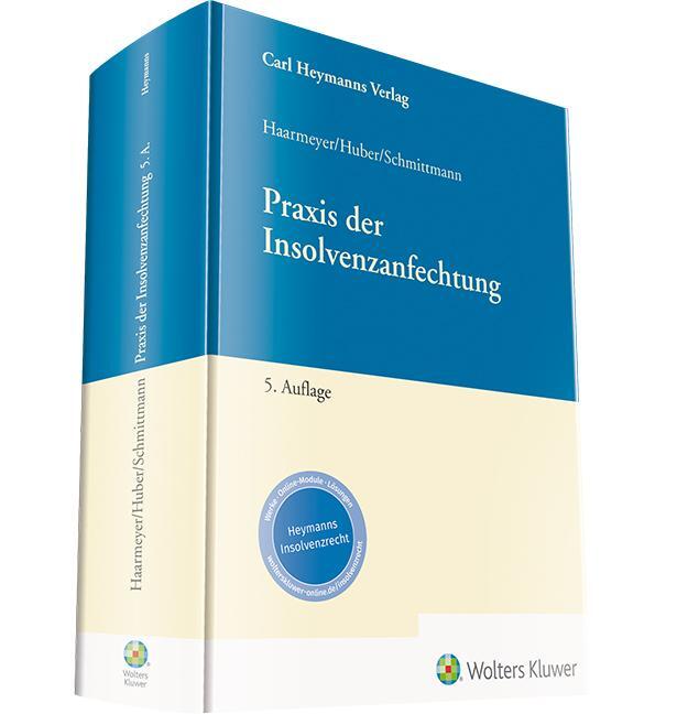 Cover: 9783452299826 | Praxis der Insolvenzanfechtung | Hans Haarmeyer (u. a.) | Buch | XXX