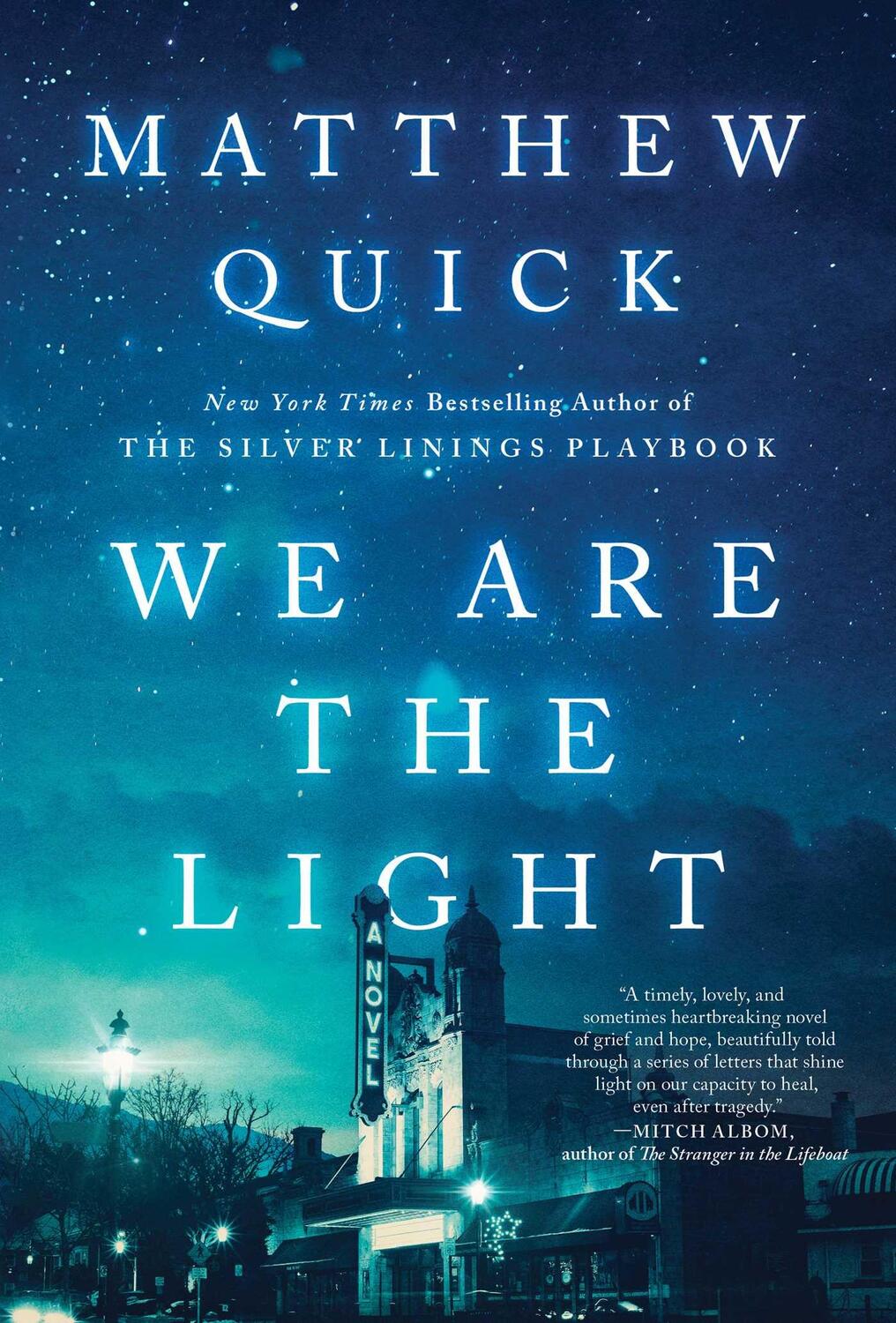 Cover: 9781668005422 | We Are the Light | A Novel | Matthew Quick | Buch | Englisch | 2022