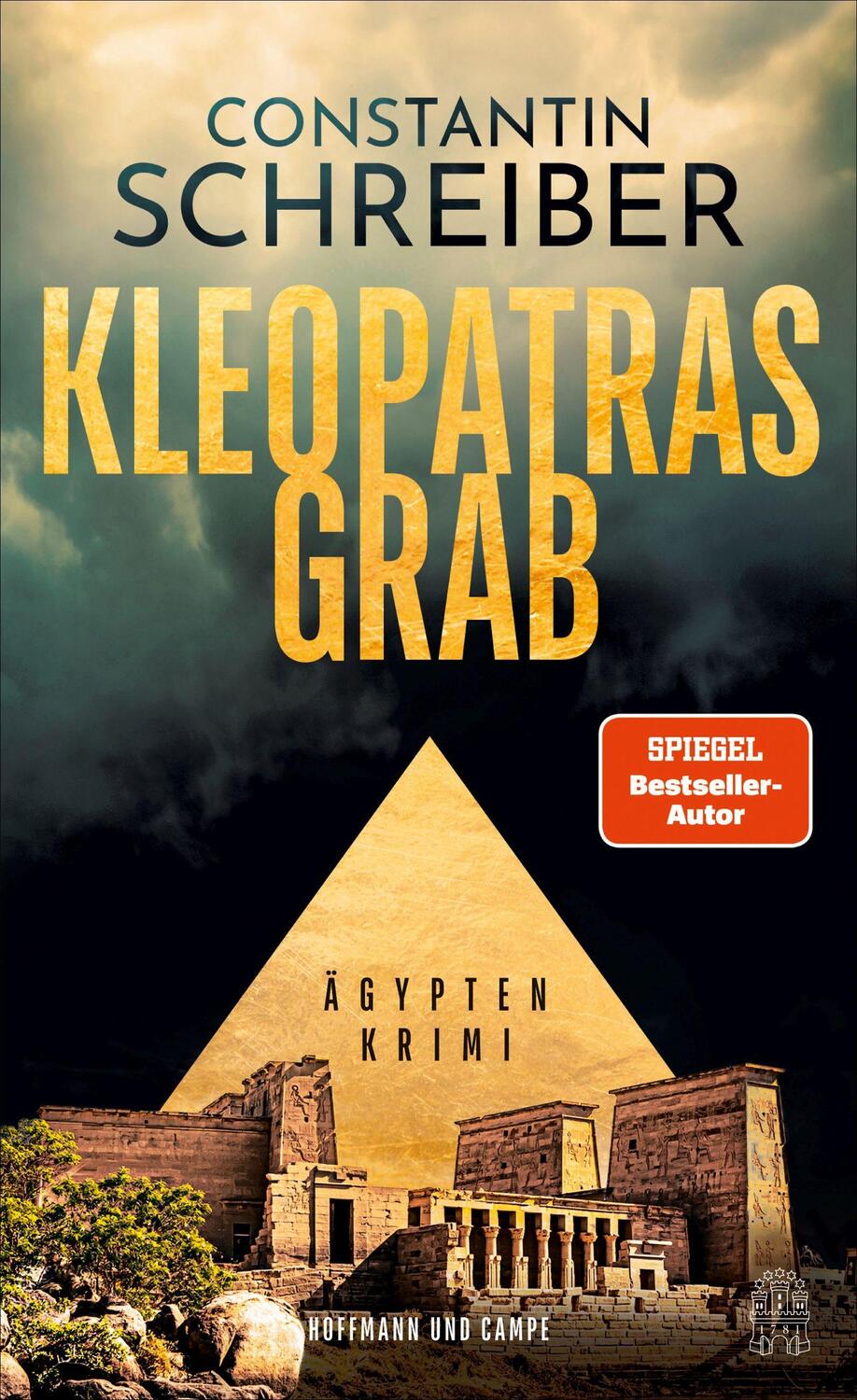 Cover: 9783455017632 | Kleopatras Grab | Constantin Schreiber | Buch | 320 S. | Deutsch