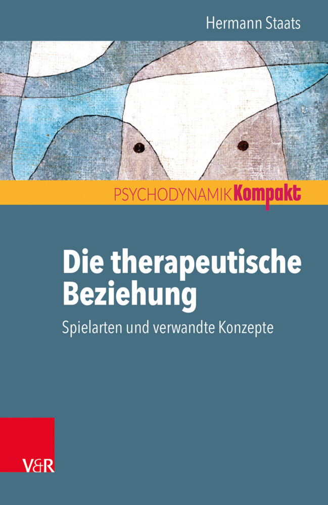 Cover: 9783525405994 | Die therapeutische Beziehung | Spielarten und verwandte Konzepte