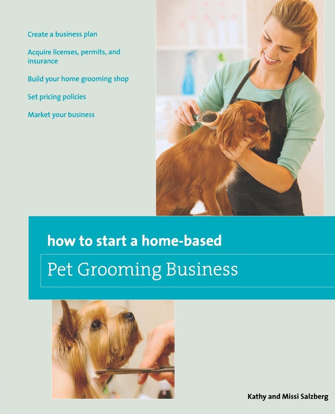 Cover: 9780762763672 | How to Start a Home-based Pet Grooming Business | Salzberg (u. a.)