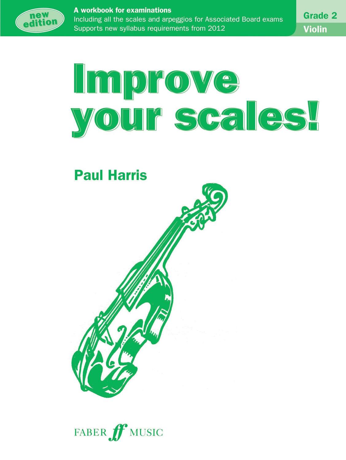 Cover: 9780571537020 | Improve your scales! Violin Grade 2 NEW | Paul Harris | Taschenbuch
