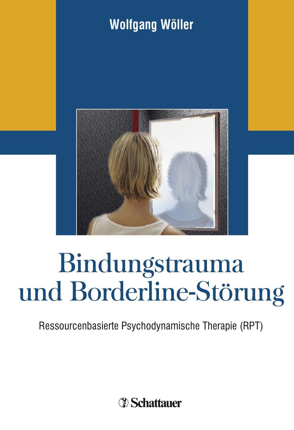 Cover: 9783608430653 | Bindungstrauma und Borderline-Störung | Wolfgang Wöller | Buch | 2018