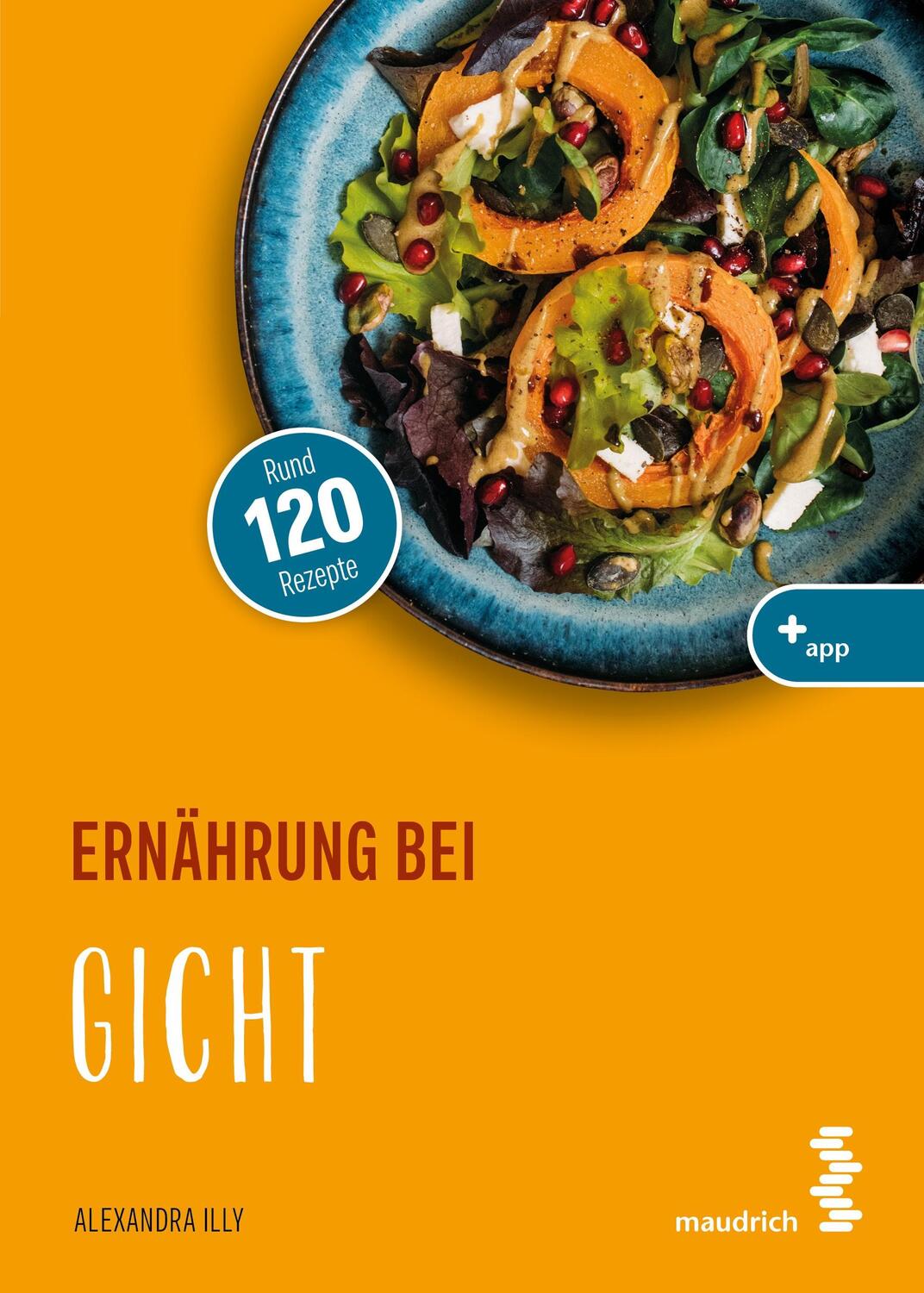 Cover: 9783990021606 | Ernährung bei Gicht | Alexandra Illy | Taschenbuch | 128 S. | Deutsch