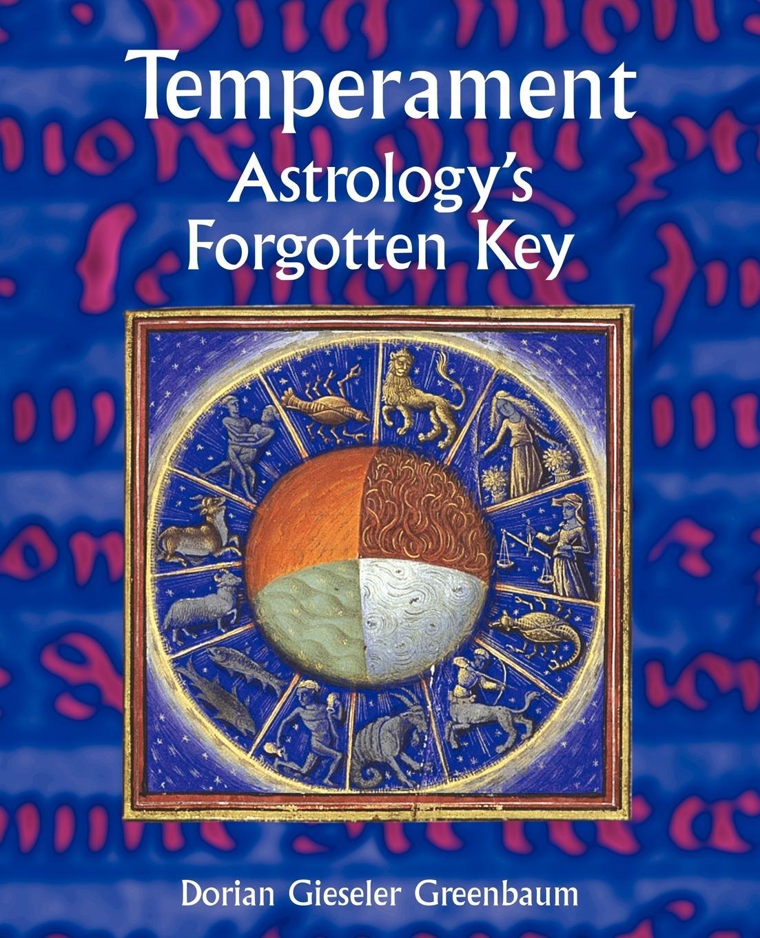 Cover: 9781902405179 | Temperament - Astrology's Forgotten Key | Dorian Gieseler Greenbaum