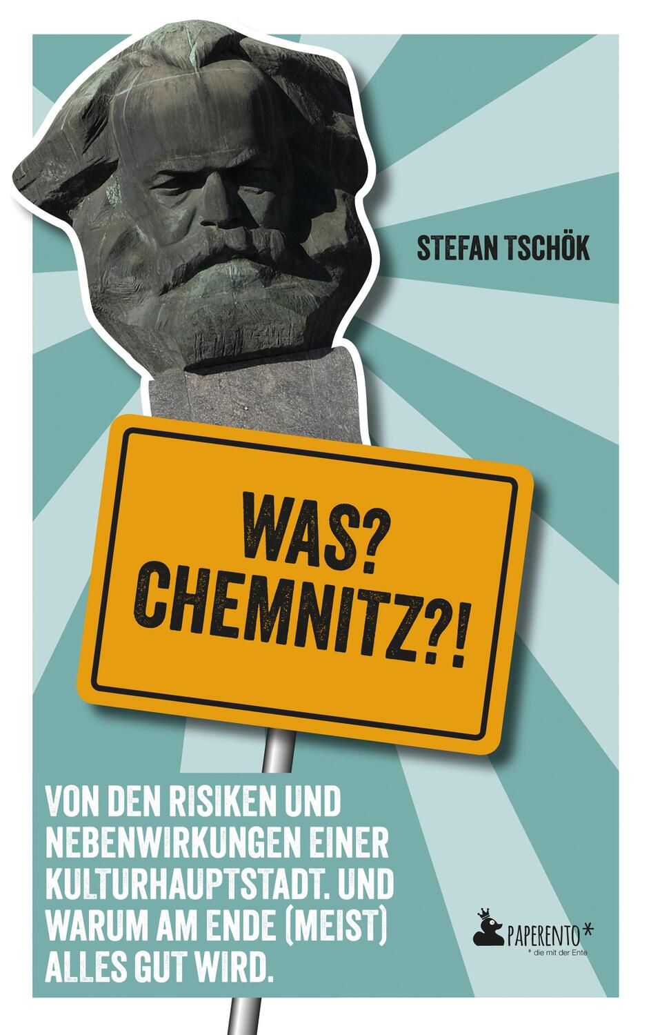 Cover: 9783947409662 | Was? Chemnitz?! | Stefan Tschök | Taschenbuch | 124 S. | Deutsch