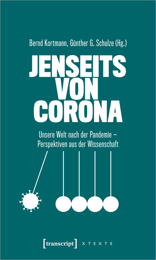 Cover: 9783837655179 | Jenseits von Corona | Bernd Kortmann (u. a.) | Taschenbuch | 320 S.