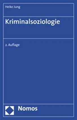 Cover: 9783832929626 | Kriminalsoziologie | Heike Jung | Taschenbuch | 130 S. | Deutsch
