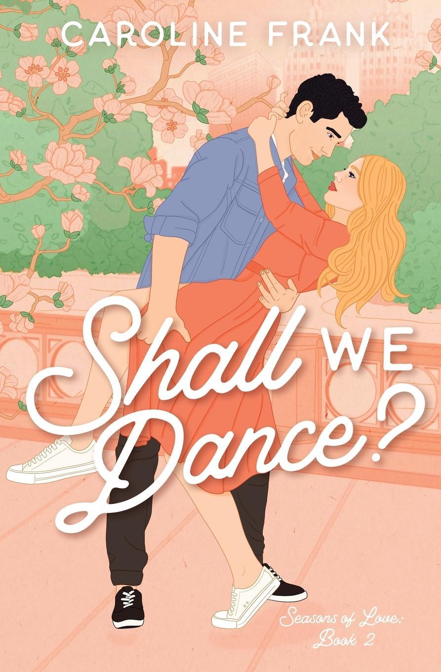 Cover: 9781960106025 | Shall We Dance? | An Enemies to Lovers Romantic Comedy | Frank | Buch