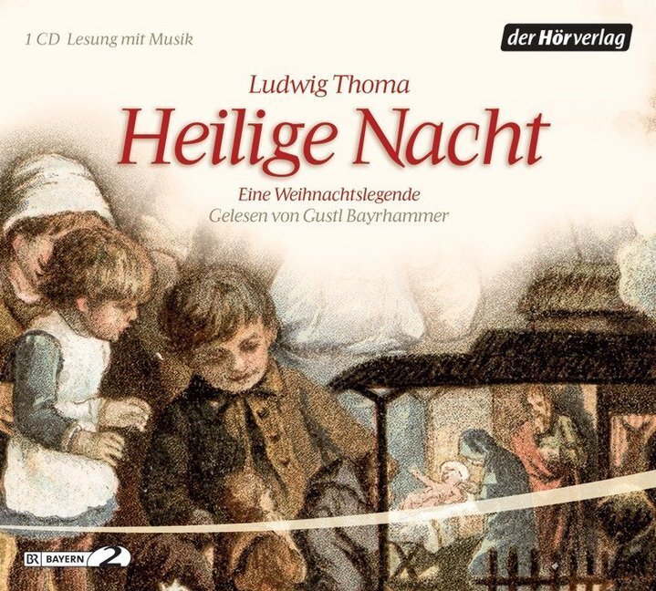 Cover: 9783867173162 | Heilige Nacht, 1 Audio-CD | Eine Weihnachtslegende | Ludwig Thoma | CD