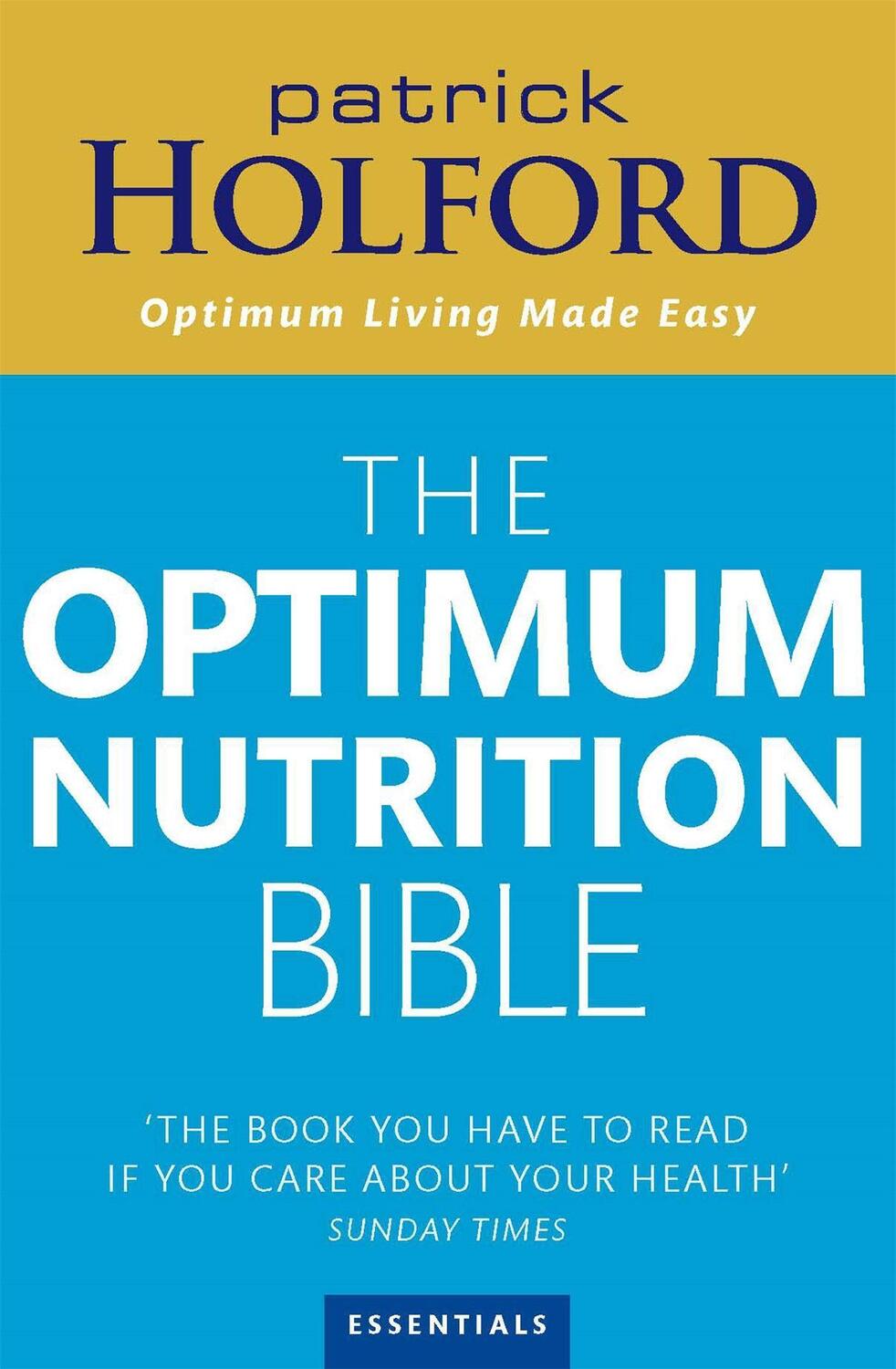 Cover: 9780749925529 | The Optimum Nutrition Bible | Patrick Holford | Taschenbuch | Englisch