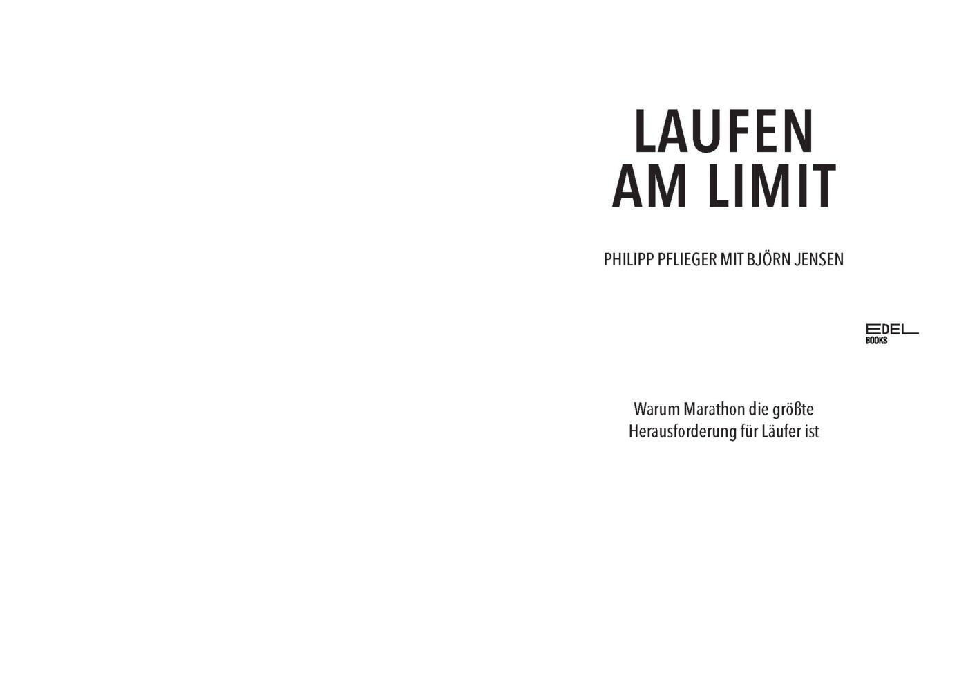 Bild: 9783841906724 | Laufen am Limit | Philipp Pflieger (u. a.) | Taschenbuch | 256 S.