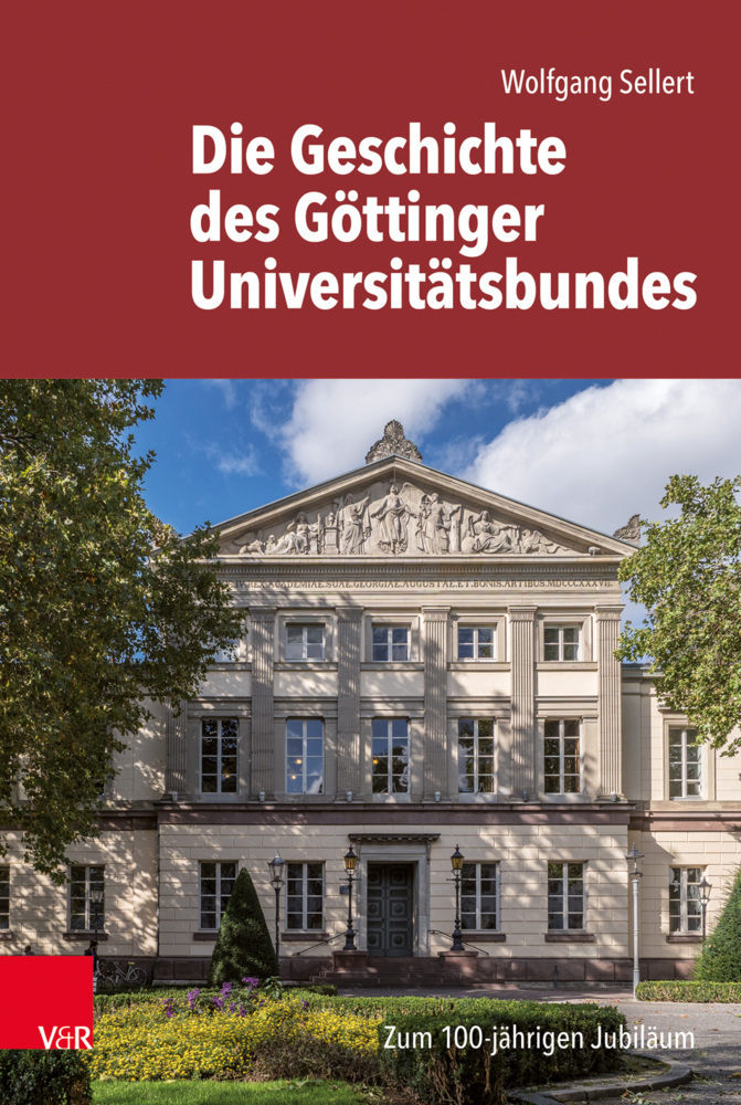 Cover: 9783525310519 | Die Geschichte des Göttinger Universitätsbundes | Wolfgang Sellert