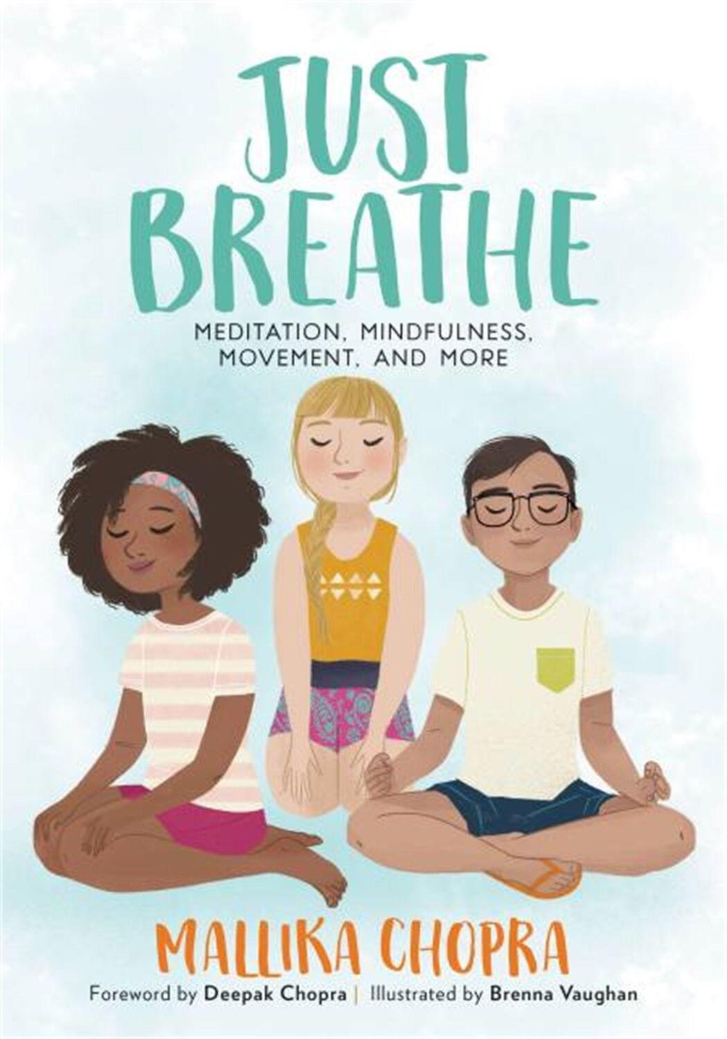 Cover: 9780762491582 | Just Breathe | Meditation, Mindfulness, Movement, and More | Chopra