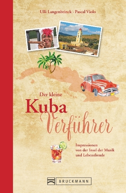 Cover: 9783734310928 | Der kleine Kuba-Verführer | Ulli Langenbrinck | Taschenbuch | 144 S.