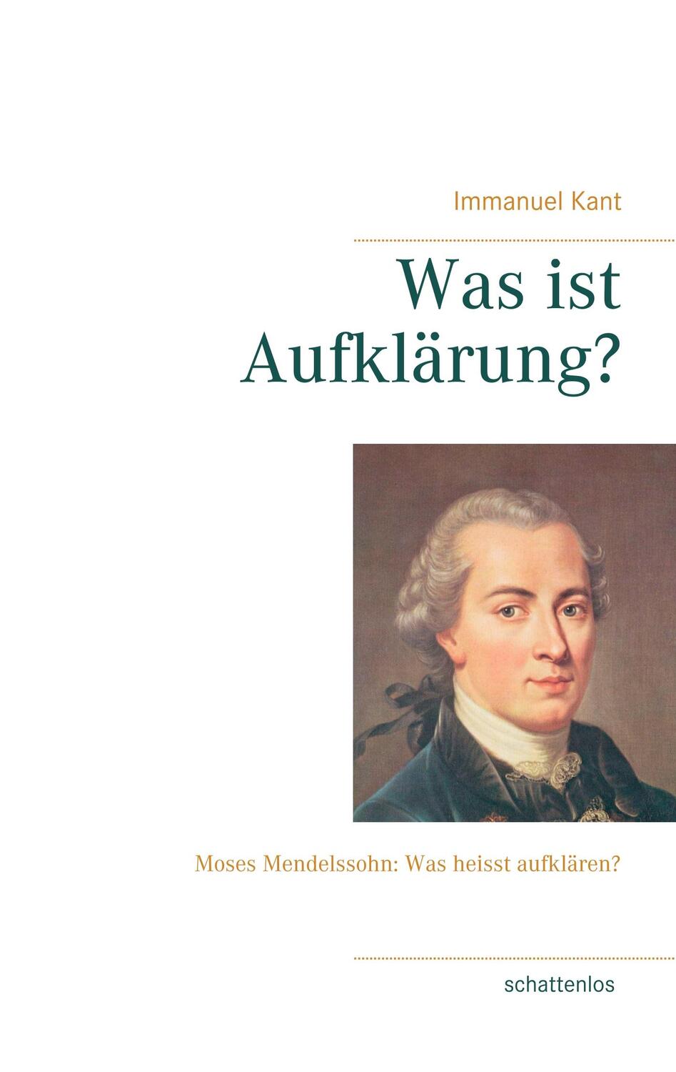 Cover: 9783752854831 | Was ist Aufklärung? | Immanuel Kant | Taschenbuch | Books on Demand