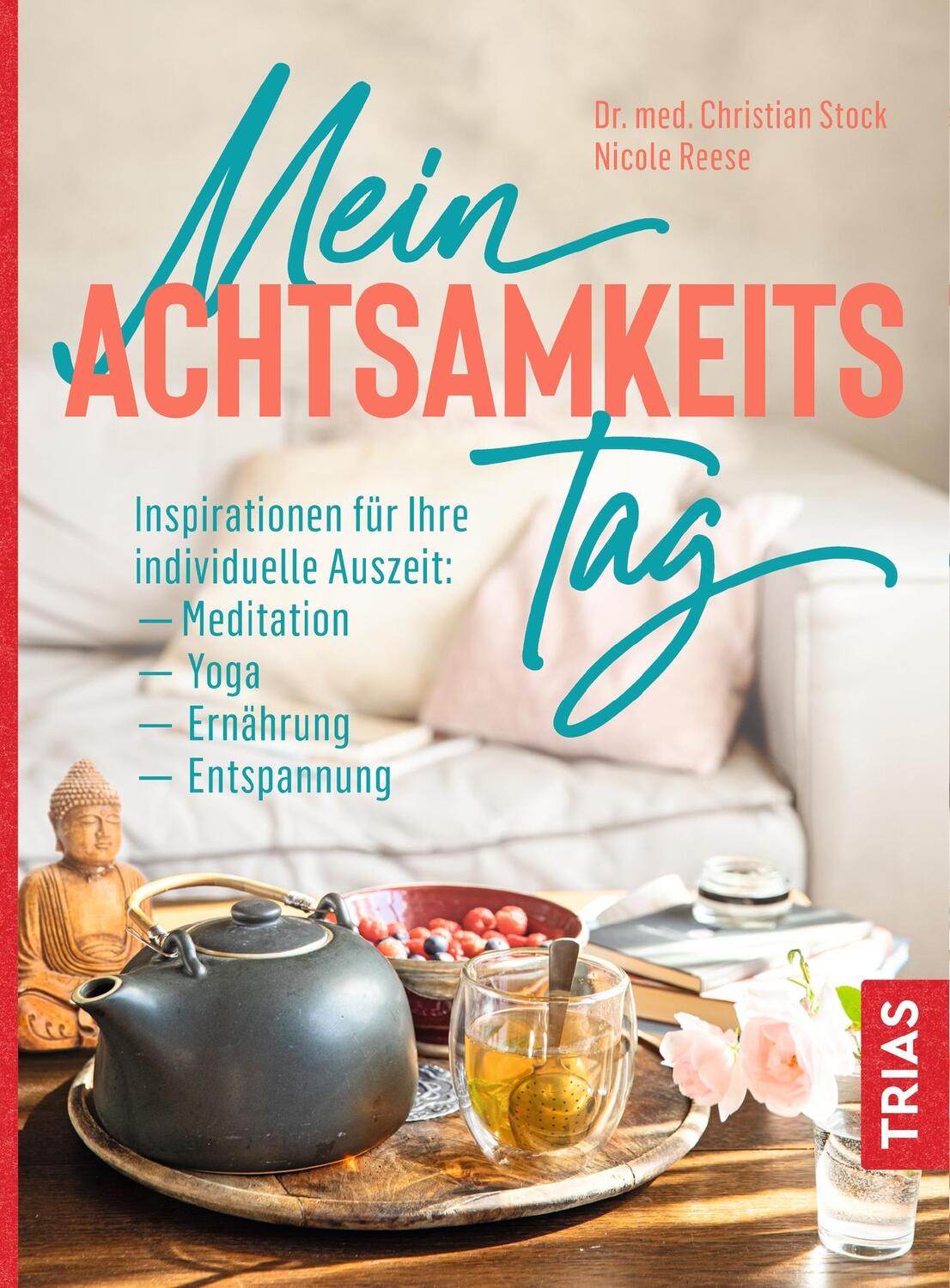 Cover: 9783432113265 | Mein Achtsamkeitstag | Christian Stock (u. a.) | Taschenbuch | Deutsch