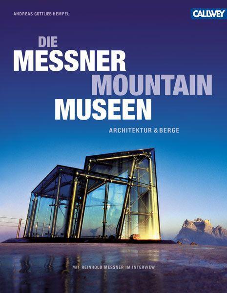 Cover: 9783766719119 | Die Messner Mountain Museen | Architektur und Berge | Hempel | Buch