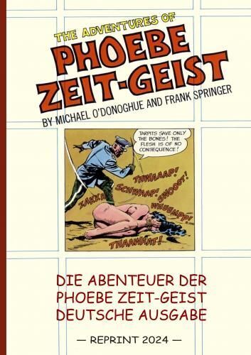 Cover: 9789465121864 | Die Abenteuer der Phoebe Zeit-Geist (Reprint) | Michael O'Donoghue