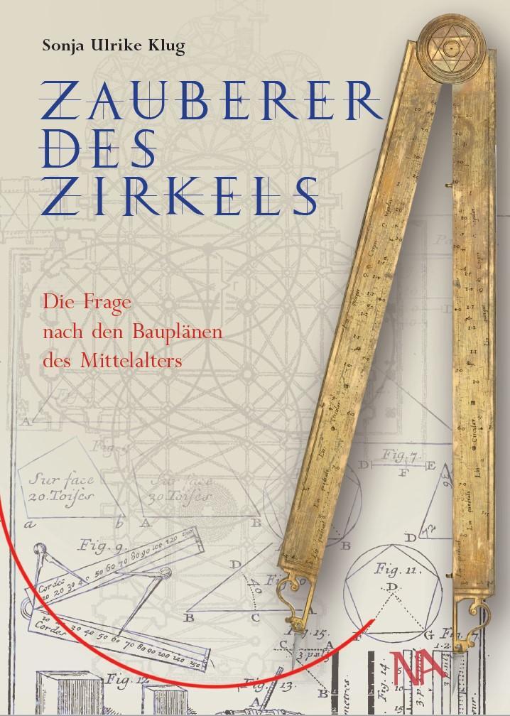Cover: 9783961761210 | Zauberer des Zirkels | Die Frage nach den Bauplänen des Mittelalters