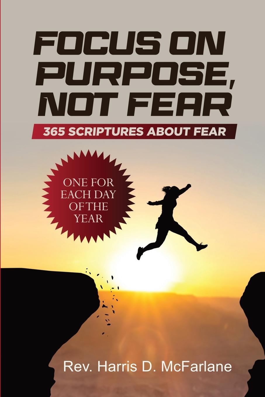 Cover: 9781737415701 | Focus on Purpose, Not Fear | Rev. Harris D. McFarlane | Taschenbuch