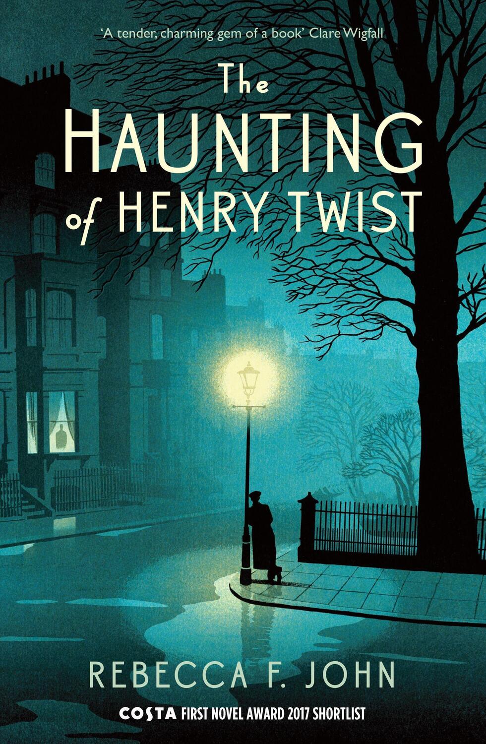 Cover: 9781781257159 | The Haunting of Henry Twist: Shortlisted for the Costa First Novel...