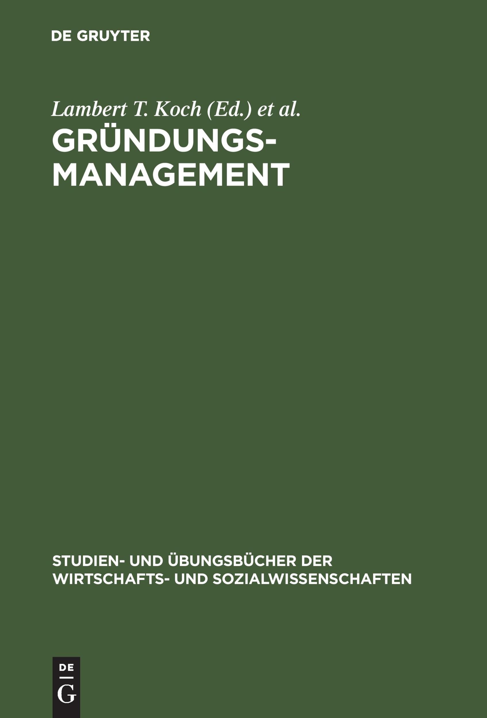 Cover: 9783486257458 | Gründungsmanagement | Mit Aufgaben und Lösungen | Zacharias (u. a.)