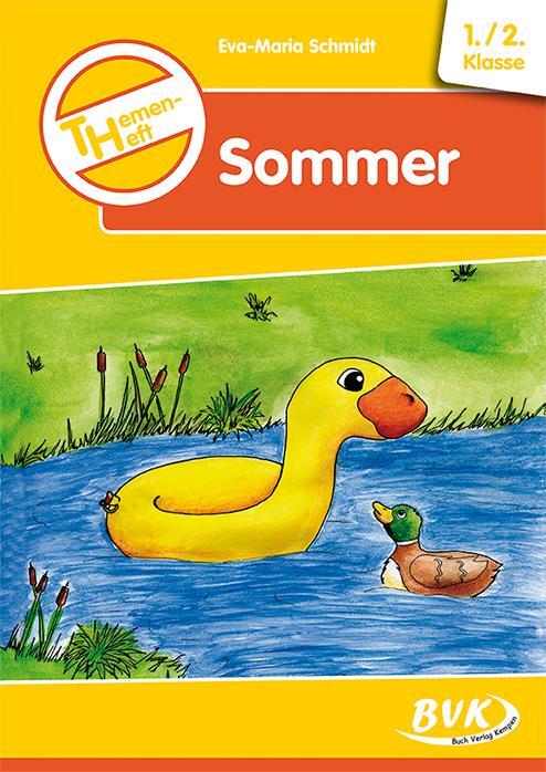 Cover: 9783932519987 | Themenheft "Sommer" 1./2. Klasse | Eva-Maria Schmidt | Broschüre