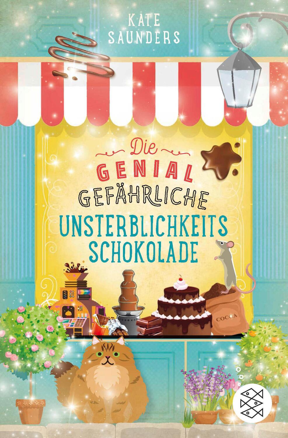 Cover: 9783596812493 | Die genial gefährliche Unsterblichkeitsschokolade | Kate Saunders