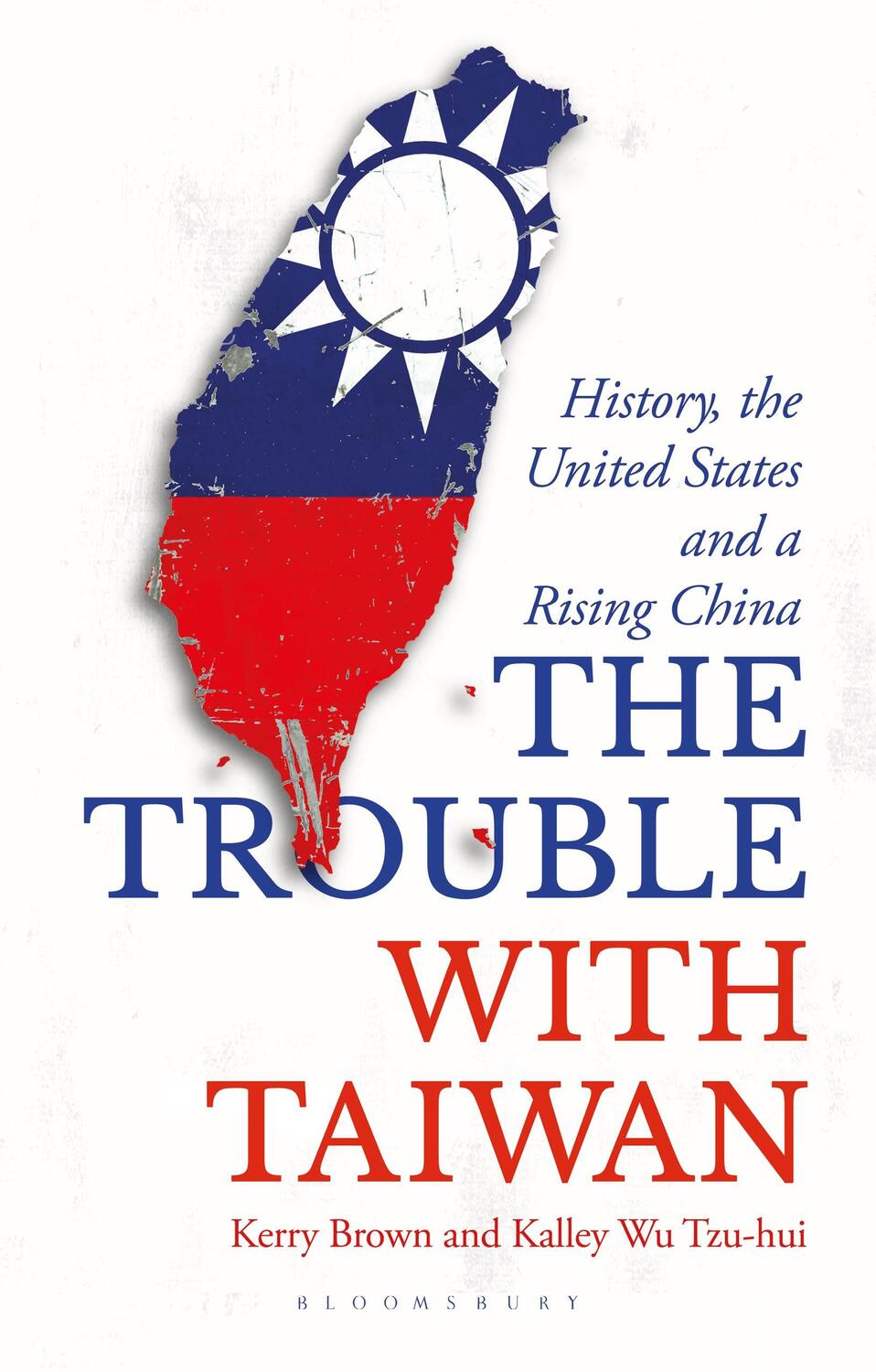 Cover: 9781350363885 | The Trouble with Taiwan | Kerry Brown (u. a.) | Taschenbuch | Englisch
