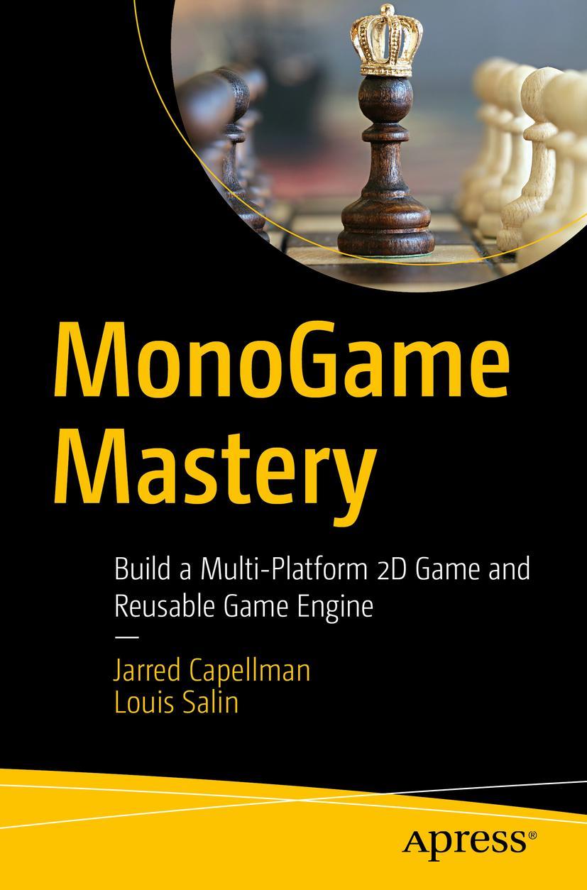 Cover: 9781484263082 | MonoGame Mastery | Louis Salin (u. a.) | Taschenbuch | xviii | 2020