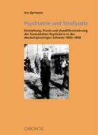 Cover: 9783034006781 | Psychiatrie und Strafjustiz | Urs Germann | Buch | 596 S. | Deutsch