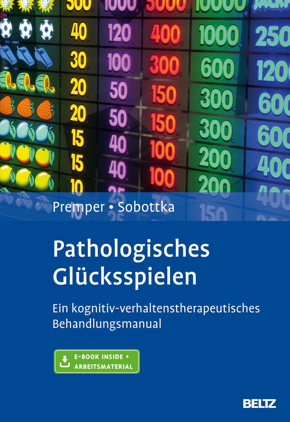 Cover: 9783621282161 | Pathologisches Glücksspielen | Volker Premper (u. a.) | Bundle | 2015