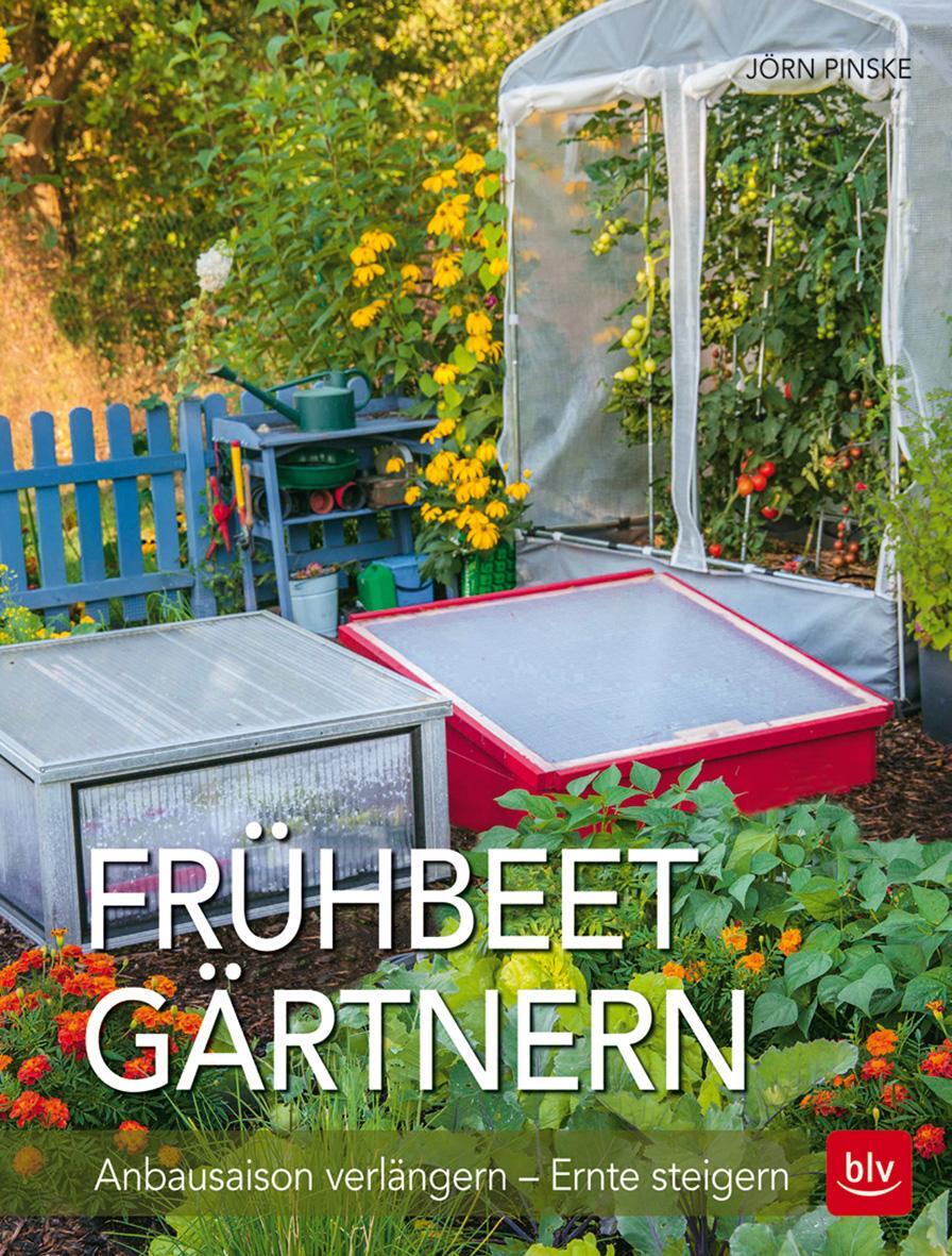 Cover: 9783835414808 | Frühbeet-Gärtnern | Anbausaison verlängern - Ernte steigern | Pinske