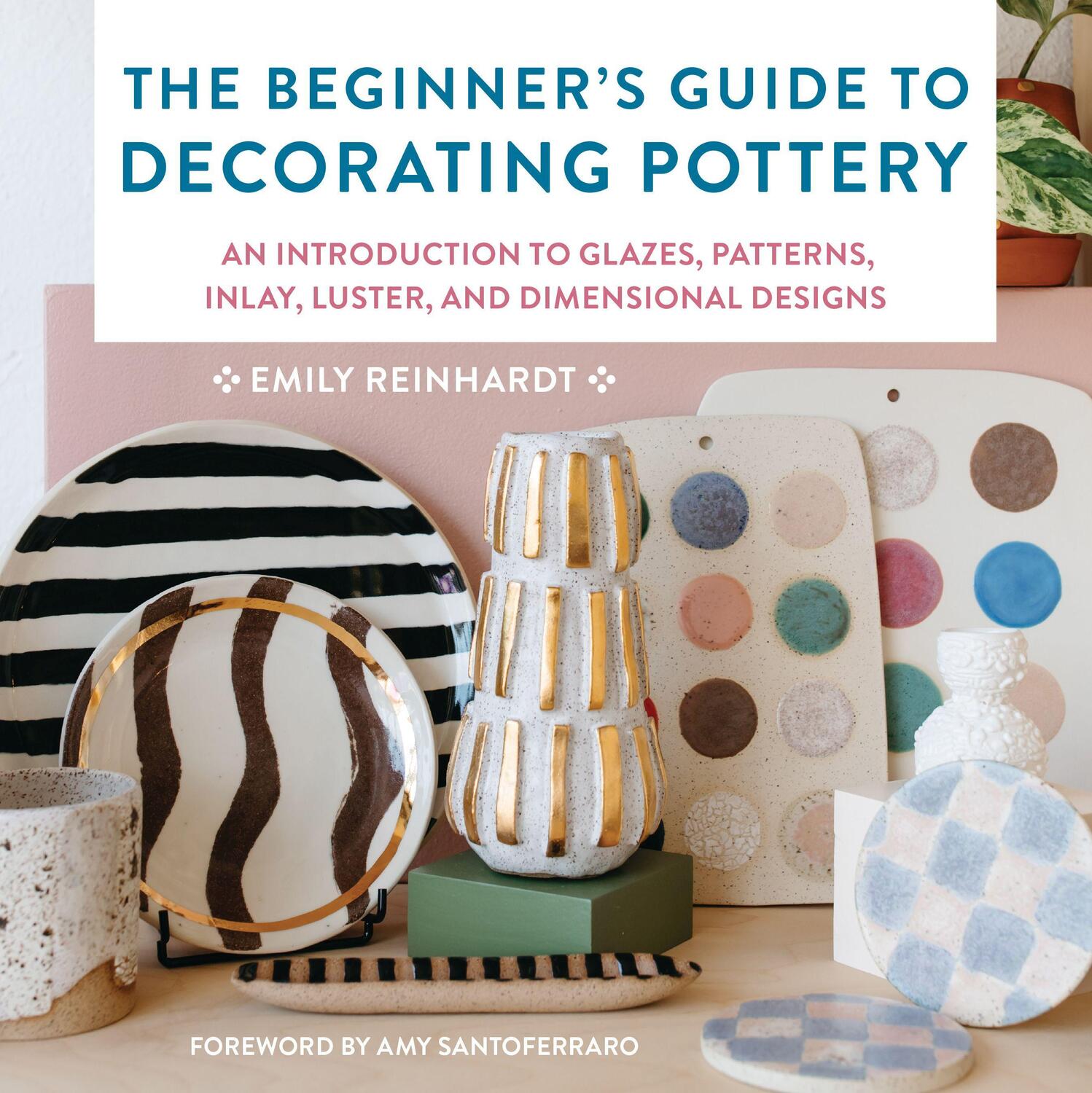 Cover: 9780760381397 | The Beginner's Guide to Decorating Pottery | Emily Reinhardt | Buch