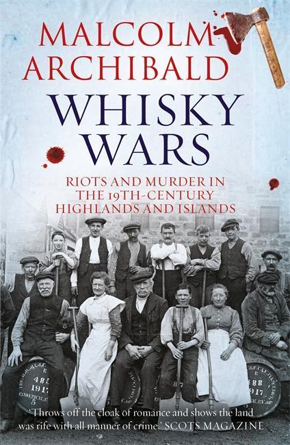 Cover: 9781785302398 | Whisky Wars | Malcolm Archibald | Taschenbuch | Englisch | 2019