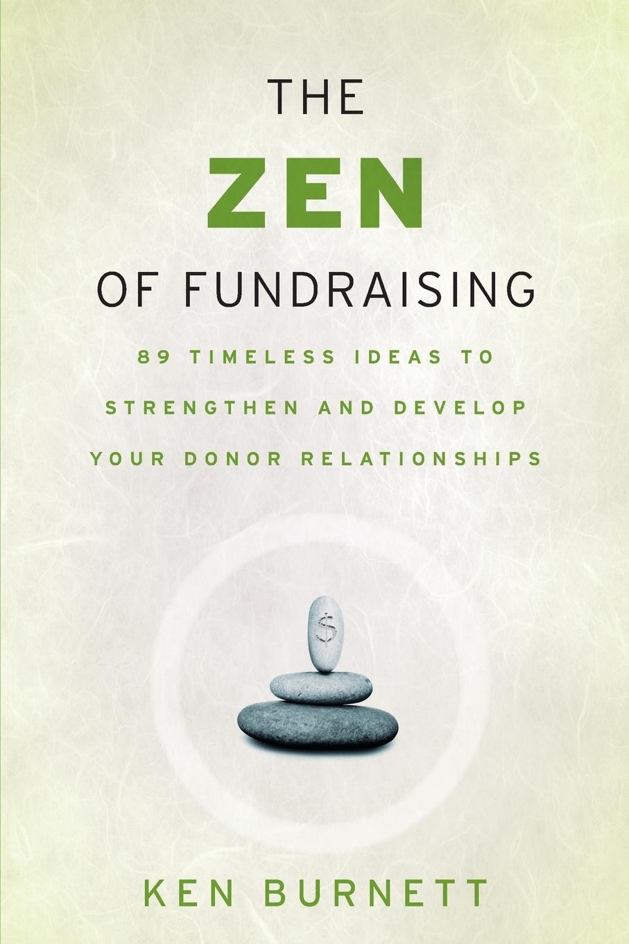Cover: 9780787983147 | The Zen of Fundraising | Ken Burnett | Taschenbuch | Englisch | 2006
