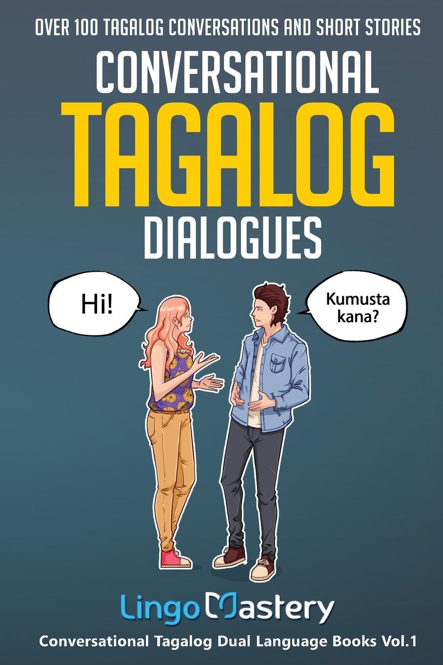 Cover: 9781951949488 | Conversational Tagalog Dialogues | Lingo Mastery | Taschenbuch | 2021