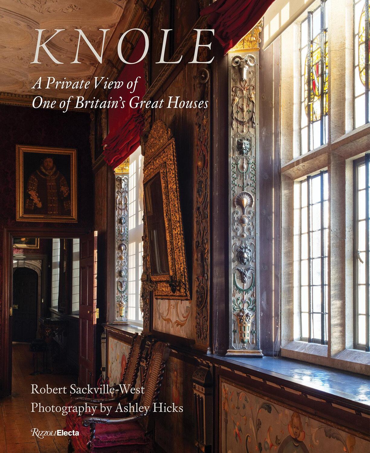 Cover: 9780847872442 | Knole: A Private View of One of Britain's Great Houses | Buch | 2022
