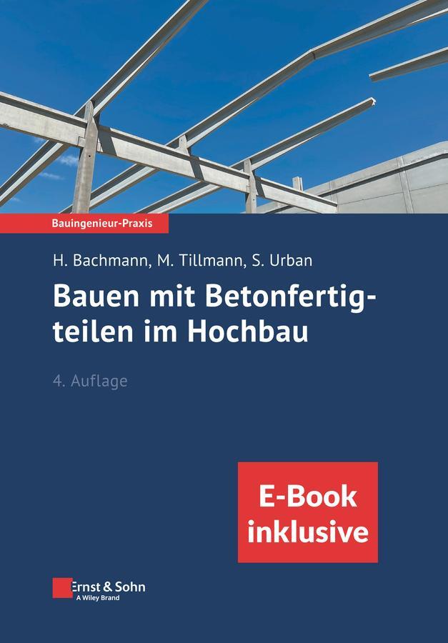 Cover: 9783433034538 | Bauen mit Betonfertigteilen im Hochbau | (inkl. eBook als PDF) | 2024
