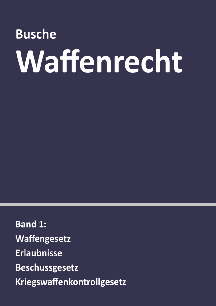 Cover: 9783963940101 | Waffenrecht: Praxiswissen für Waffenbesitzer, Handel, Verwaltung...