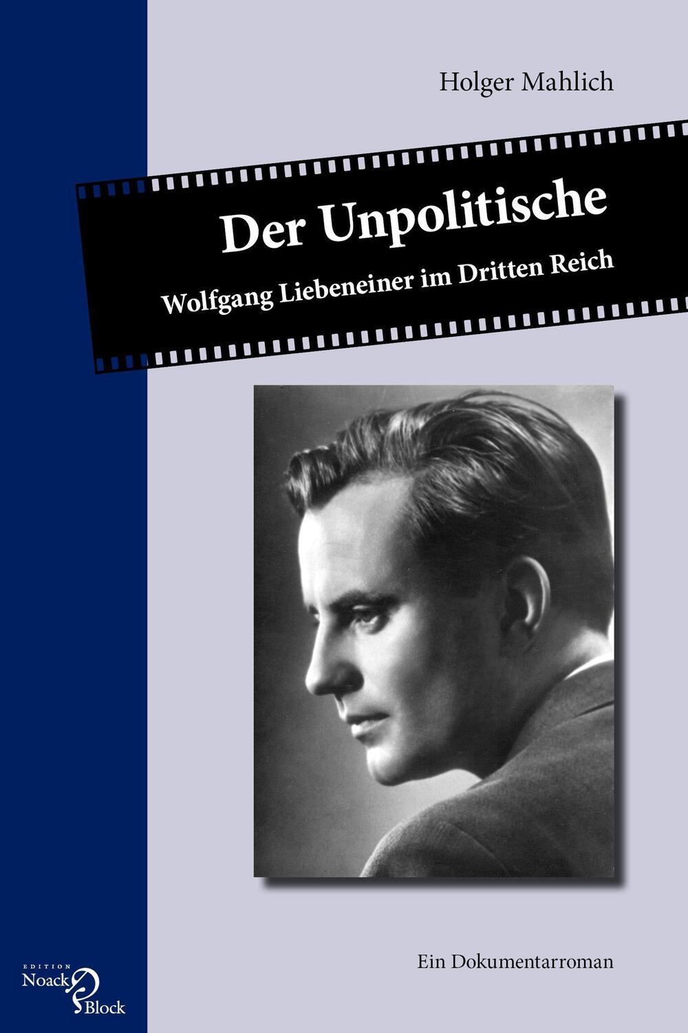 Cover: 9783868131314 | Der Unpolitische | Holger Mahlich | Buch | Deutsch | 2021