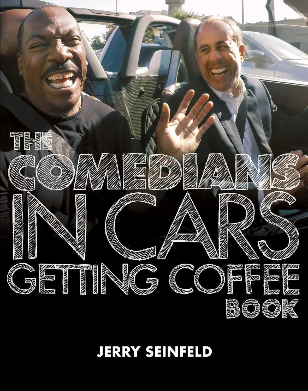 Cover: 9781982112769 | The Comedians in Cars Getting Coffee Book | Jerry Seinfeld | Buch