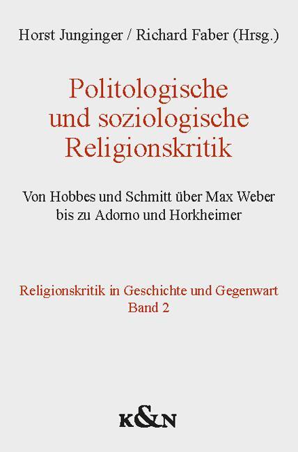 Cover: 9783826073557 | Politologische und soziologische Religionskritik | Junginger (u. a.)