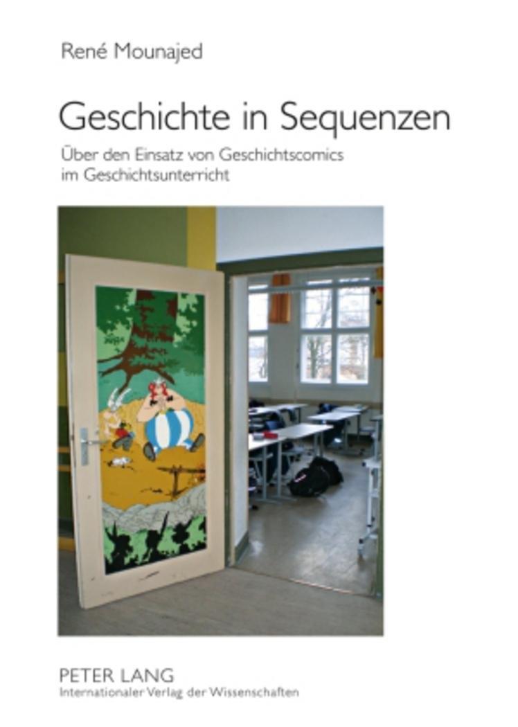 Cover: 9783631591666 | Geschichte in Sequenzen | René Mounajed | Buch | Deutsch | 2009